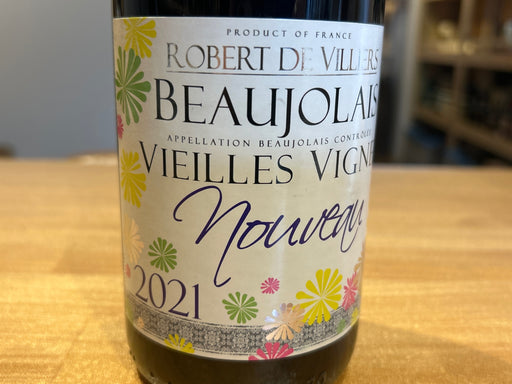 Robert de Villiers Beaujolais Nouveau Vieilles Vignes 2021